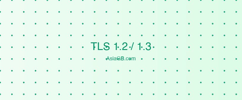 TLS 1.2 vs TLS 1.3 comparison and upgrade guide